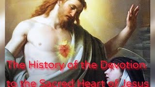 Sacred Heart, History & Devotion
