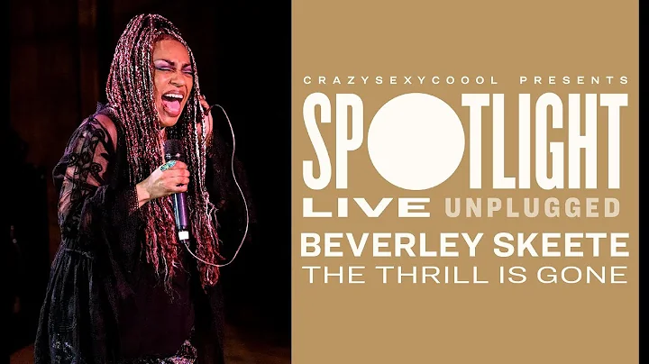 Beverley Skeete - The Thrill has Gone | Live at Co...