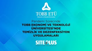 TOBB Ekonomi ve Teknoloji Üniversitesi’nde Temizlik ve Dezenfeksiyon Uygulamaları