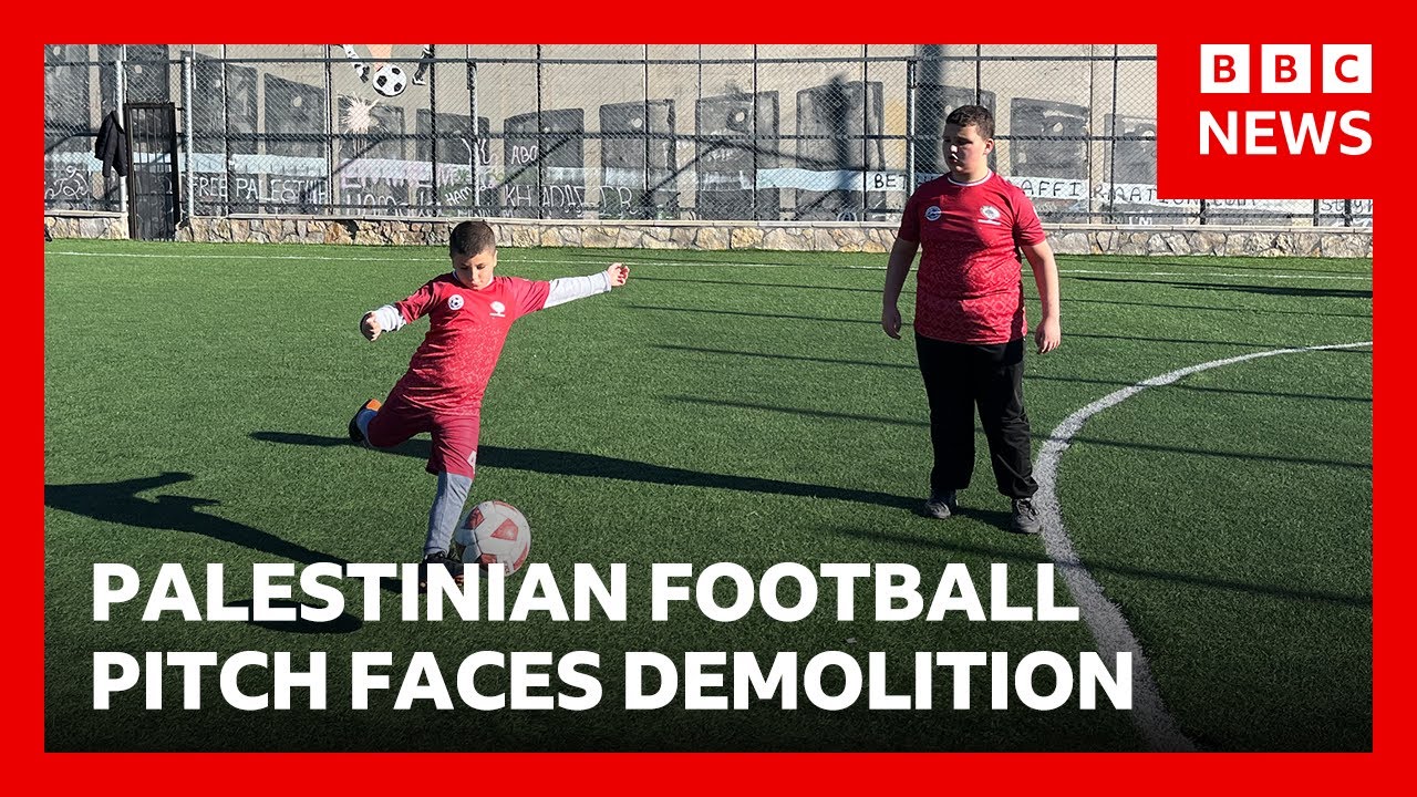 Palestinian children's football pitch faces Israeli demolition ultimatum | BBC News