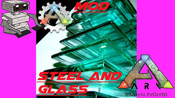 Metal With Glass Set - Light Mod Showcase - Ark SUrvival Evolved