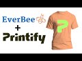 Everbee Store + Printify: Print-on-Demand Integration Tutorial