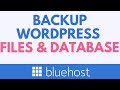 How to Backup WordPress Website Files and Database on Bluehost (Step-by-Step Guide)