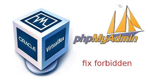 Access phpMyAdmin from virtualbox (Fix forbidden)