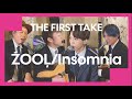 【アイナナ】ŹOOĻ / Insomnia THE FIRST TAKE   by Lambsoars(ラムソア)