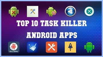 Top 10 Task Killer Android App | Review