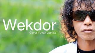 Wekdor - (Cover Yayan Jatnika)