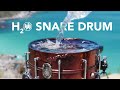 I FILLED MY SNARE WITH WATER!!