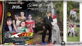 Live Wedding " DIAN & NURUDDIN " || Cs. KMB GEDRUG || AM pro audio || Sambirejo, 24 juli 2022