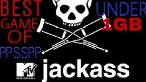 🔥|BEST GAME OF PPSSPP UNDER 1GB| | JACKASS |