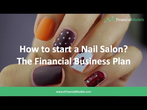 How to start a Nail Salon - The Financial Business Plan - YouTube