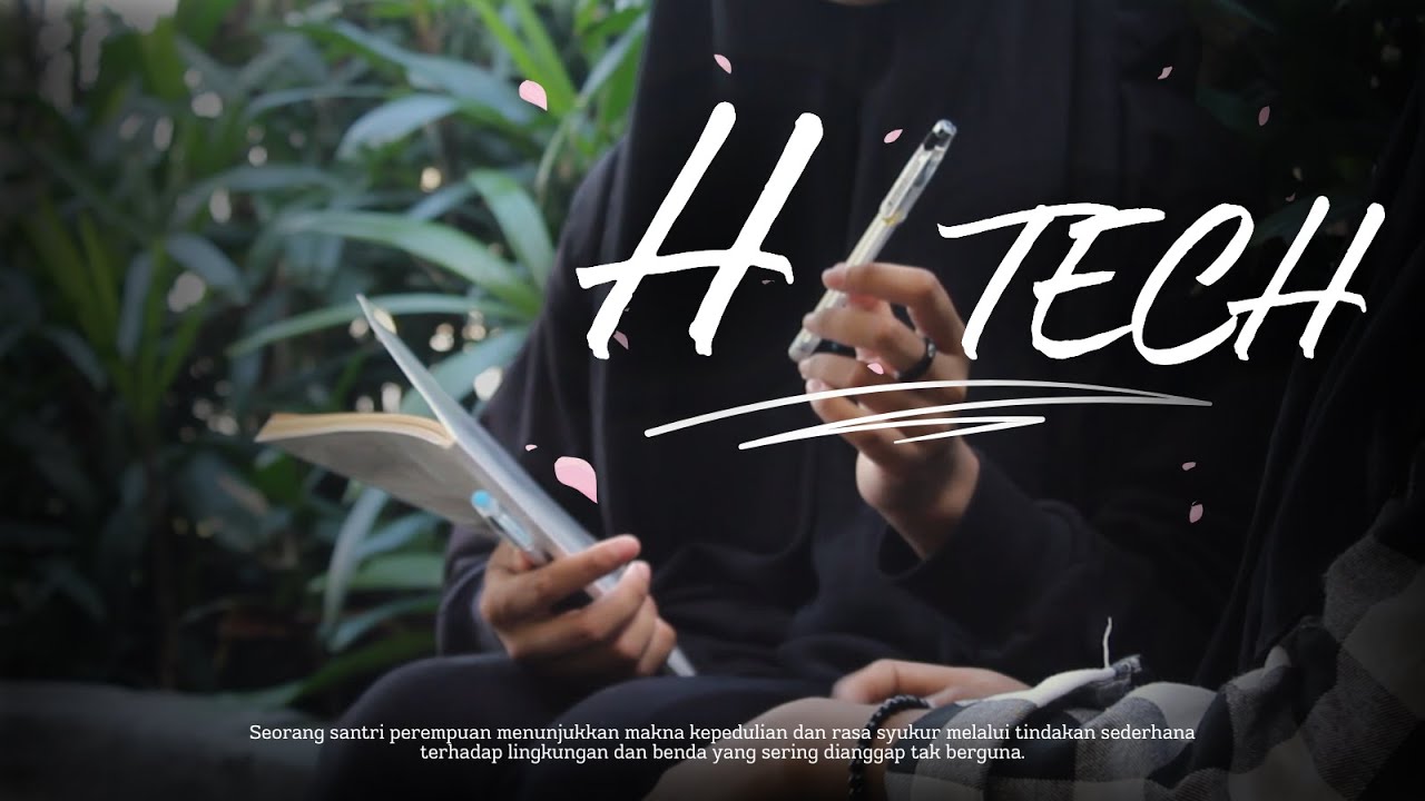 " Hitech " | Shot Film Inspiratif - Media Al-Falah Leces