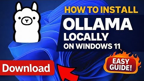 How to Install Ollama on Windows 11 [ 2026 ] | New Ollama for running  large language models Locally