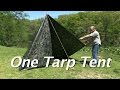 One Tarp Tent - Make a simple tent (with a floor and a door) for $15