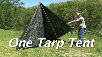 One Tarp Tent - Make a simple tent (with a floor and a door) for $15