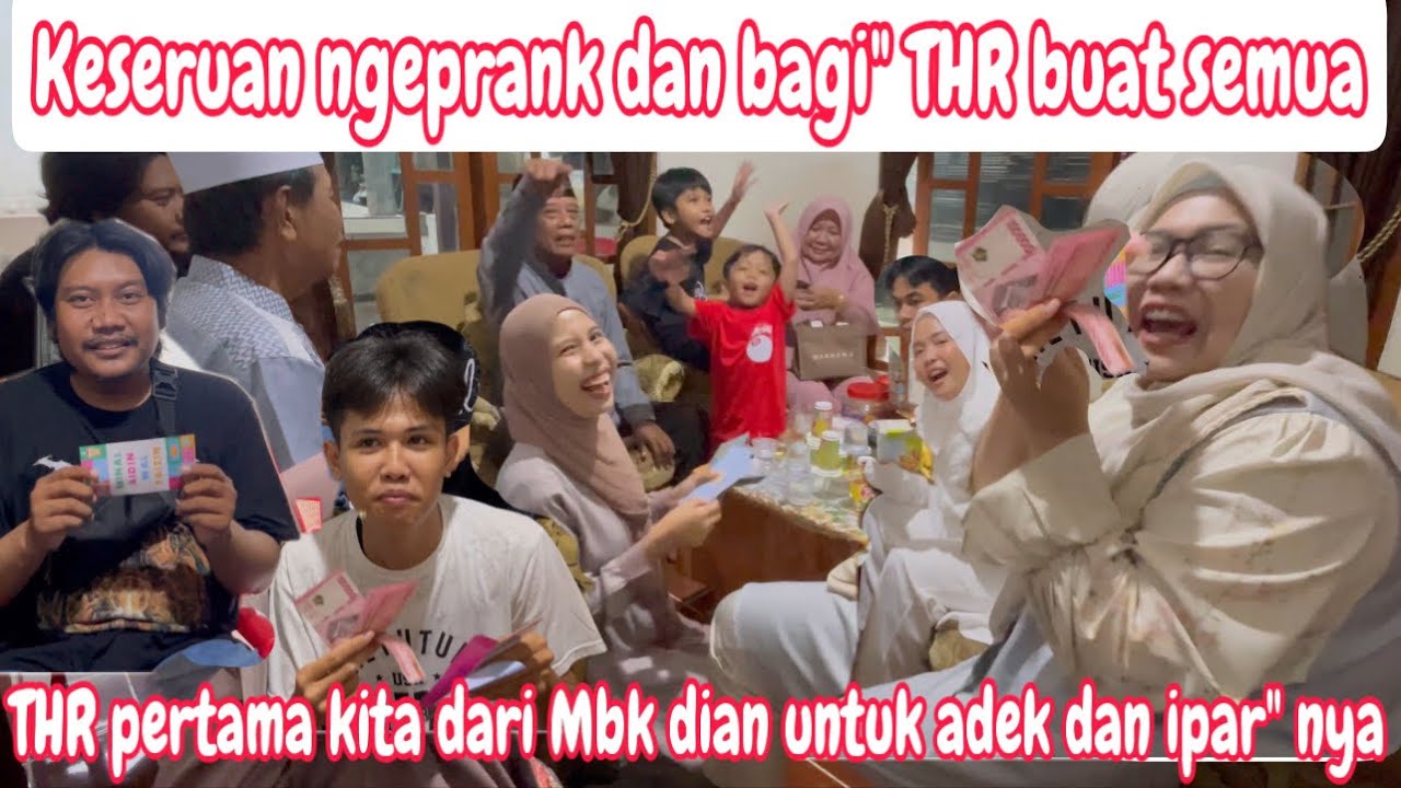 GAK NYANGKA SEMUA DARI ANAK” SAMPAI ADEK DAN IPAR DAPAT THR DARI MBK DIAN😂 || KESERUAN BAGI” THR