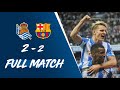 FULL MATCH | Real Sociedad 2-2 FC Barcelona LaLiga 2019/20