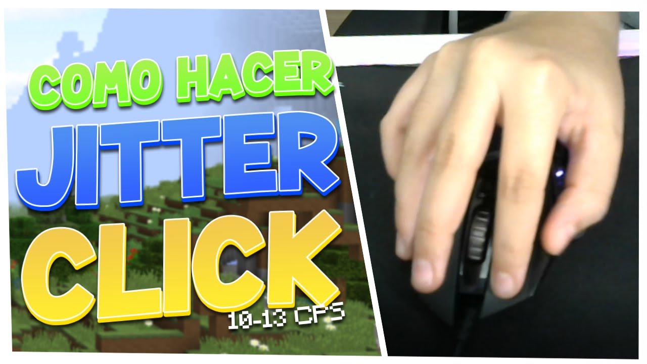 COMO HACER JITTER CLICK I 10 13 clicks por segundo!!