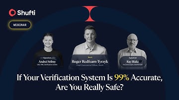 Webinar | If Your Verification System Is 99  Accurate, Are You Really Safe?