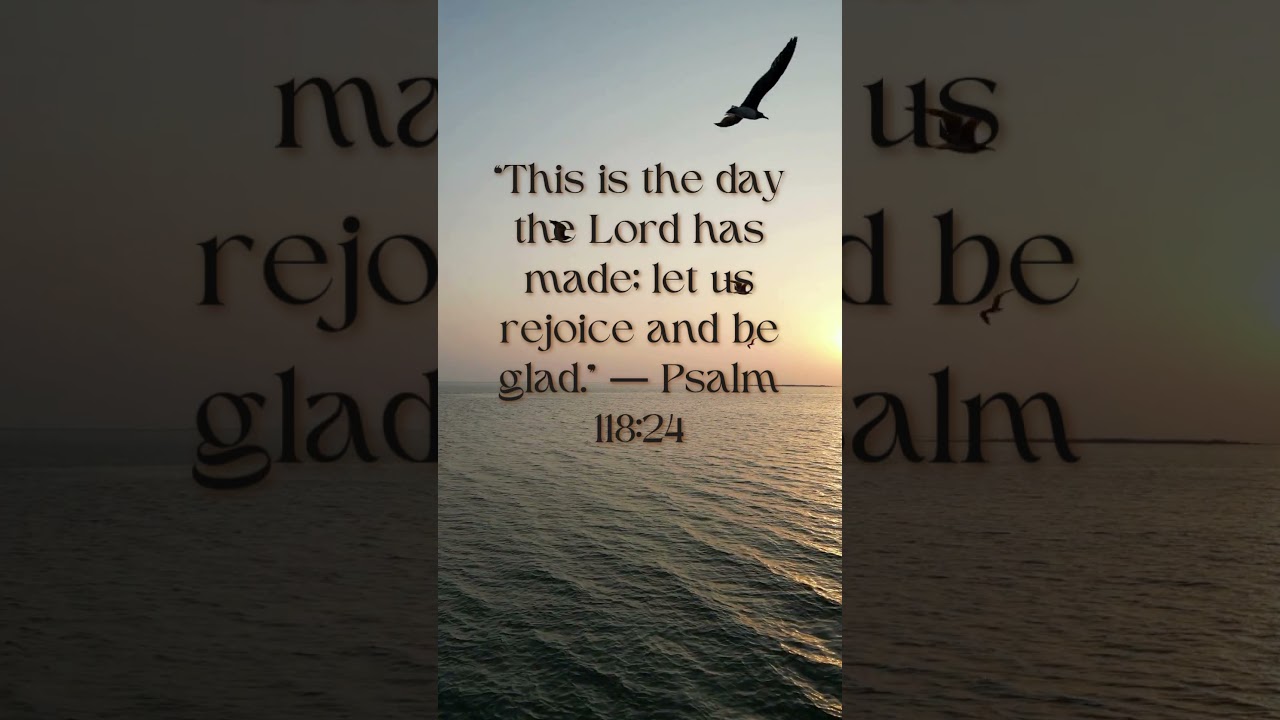 “This Is the Day the Lord Has Made – Psalm 118:24 | Light of Grace”