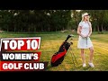 Best Women's Golf Club In 2022 - Top 10 New Women's Golf Clubs Review