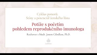 Proč se párům nedaří počít - rozhovor s MUDr. Jan Cibulka, Ph.D.