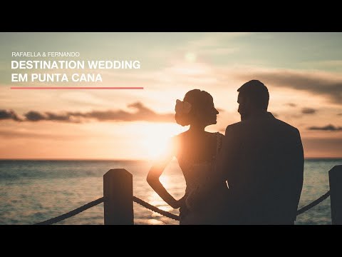Casamento em Punta Cana - Rafaella & Fernando