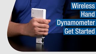 Wireless Hand Dynamometer | Get Started