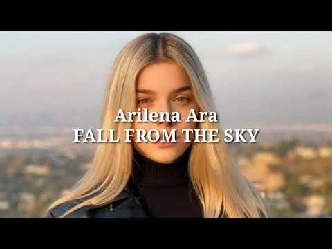 Arilena Ara " Fall From The Sky " Lyrics official 4K Video