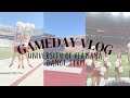 GAMEDAY VLOG- University of Alabama