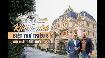Trải Nghiệm Biệt Thự Tân Cổ Điển Triệu Đô - Xa Hoa & Bề Thế, Nội Thất Đồng Bộ 100%