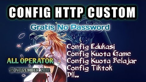 UPDATE CONFIG HTTP CUSTOM | Opok Telkomsel | kuota tiktok | kuota edukasi | No password