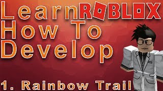 Roblox Scripting #1 | Rainbow Trails