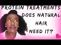 When to Use Protein Treatments & Conditioners on Natural Hair