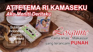ATTETEMA RI KAMASEKU (Vol.4 1/12) - Losquin Makassar
