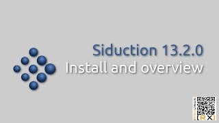 Siduction 13.2.0 Install and overview | the community based OS [HD]