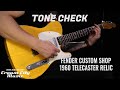 TONE CHECK: Fender Custom Shop 1960 Telecaster Relic Demo