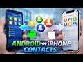Transfer Contacts from Android to iPhone & iPhone to Android Easily
