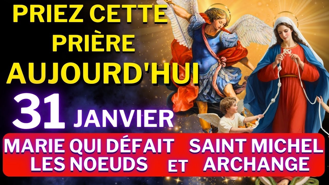 MARIE QUI DÉFAIT LES NOEUDS ET SAINT MICHEL ARCHANGE - PRIÈRE POUR DÉBLOQUER TOUTE SITUATION