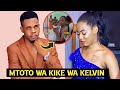 HUYU HAPA MTOTO MWINGINE WA KELVIN NI WA KIKE JE ANAFANANA NA KELVIN KWELI