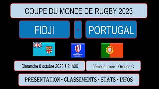 FIDJI - PORTUGAL : coupe du monde de rugby 2023 - 5ème journée groupe C - 08/10/2023