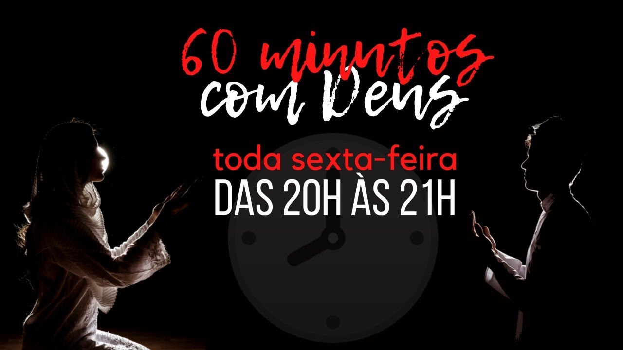 26/06/20 | 60 MINUTOS COM DEUS | AO VIVO - YouTube