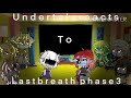 | Undertale reacts to Last Breath Phase 3 |  / Nebula_Starz /