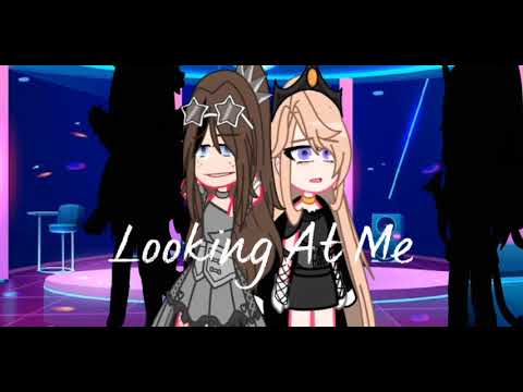 ✨Looking At Me✨[]GCMV[]Gacha club[]