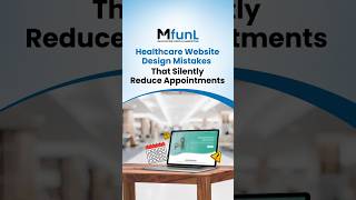 Healthcare Website Design Mistakes That Silently Reduce Appointments