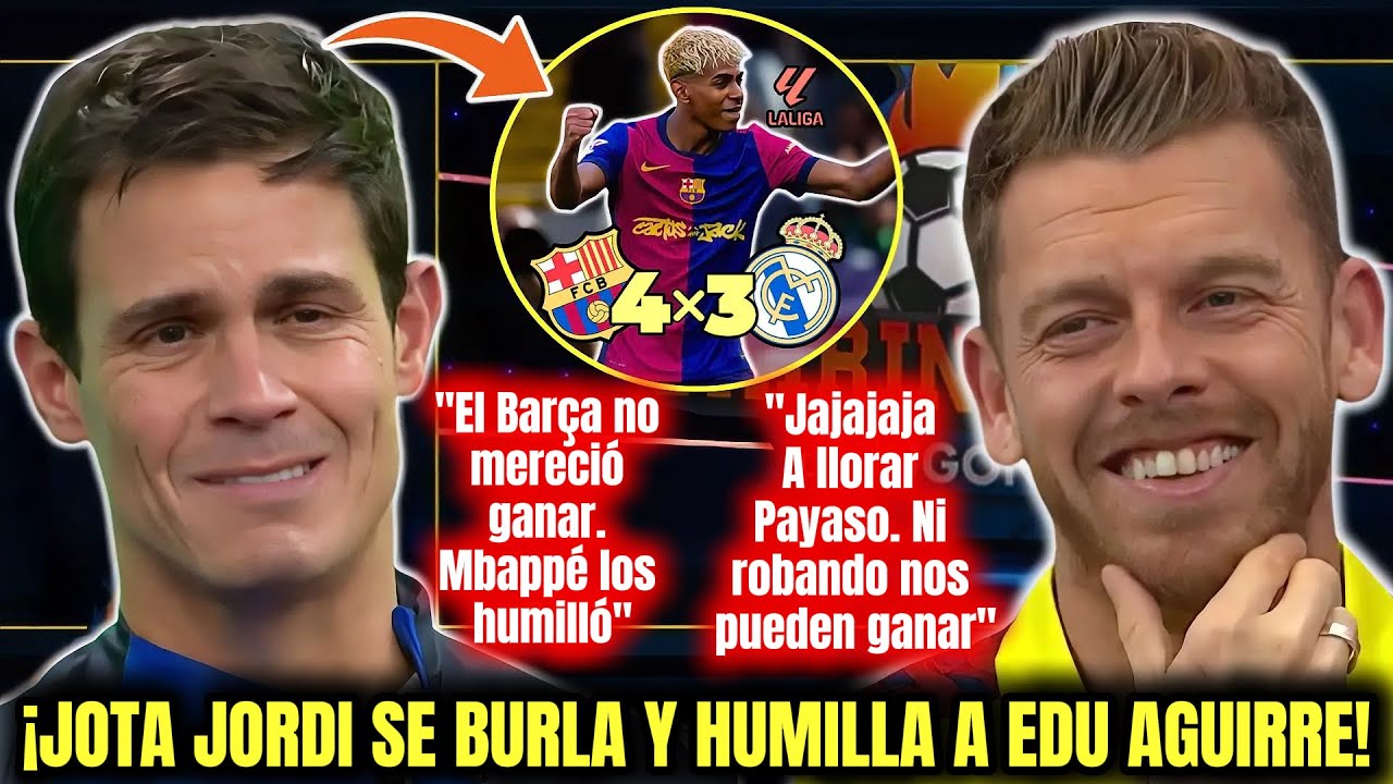 💥 ¡El Barça APLASTA al Real Madrid! Jota Jordi DEJA EN RIDÍCULO a Edu Aguirre en el Chiringuito