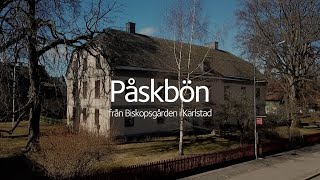 Påskbön från Biskopsgården i Karlstad