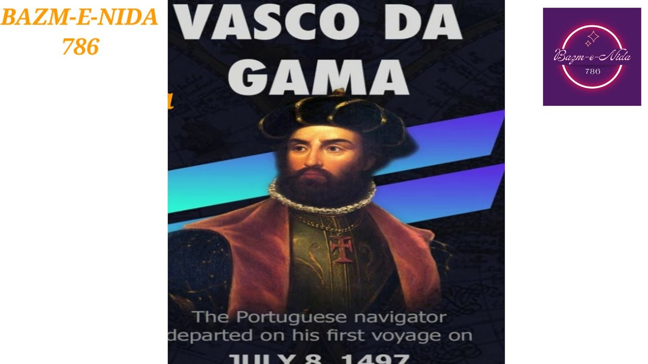 Vasco Da Gama / Portuguese explorer/ quotes of Vasco Da
