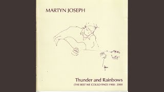 Video thumbnail of "Martyn Joseph - Please Sir"