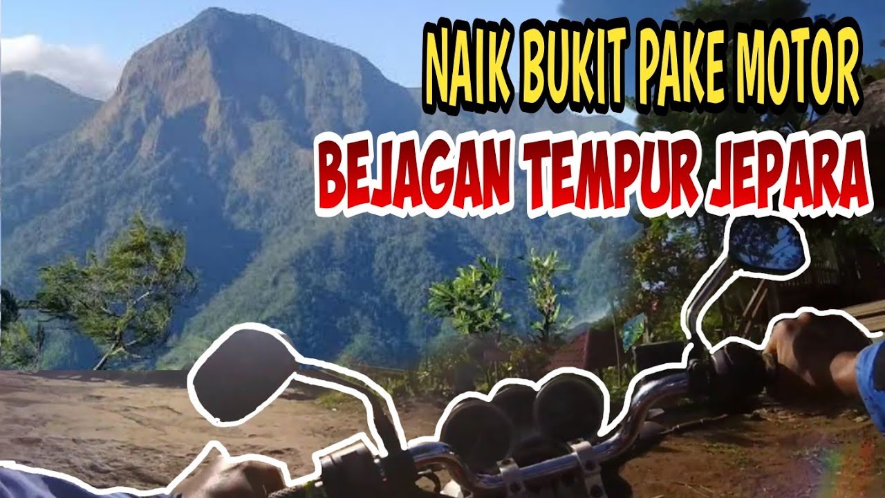 PERJALANAN KE BUKIT BEJAGAN TEMPUR JEPARA | TOURING DARI KEDAI ALI, DUPLAK